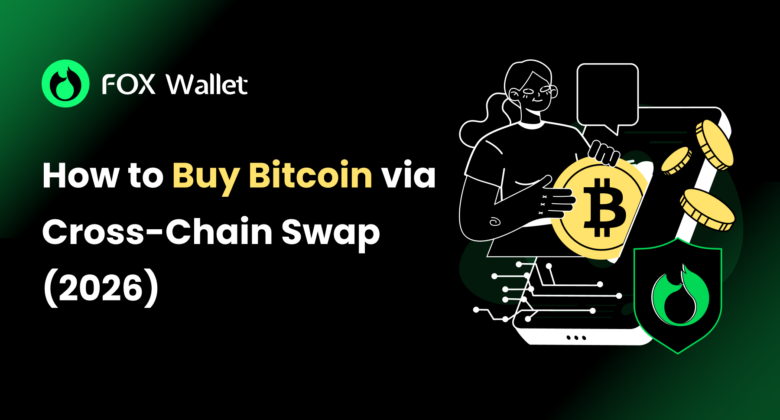 How to Buy Bitcoin via Cross-Chain Swap (2026)
