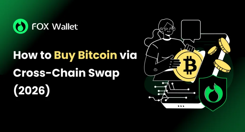 How to Buy Bitcoin via Cross-Chain Swap (2026)