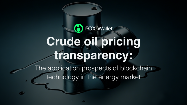 Crude oil pricing transparency: The application prospects of blockchain technology in the energy market