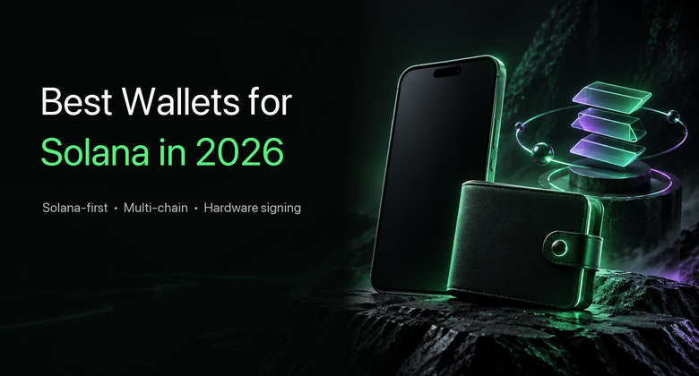 Best Wallets for Solana in 2026