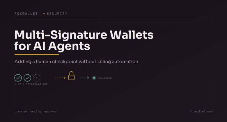 Multi-Signature Wallets for AI Agents: Adding a Human Checkpoint Without Killing Automation